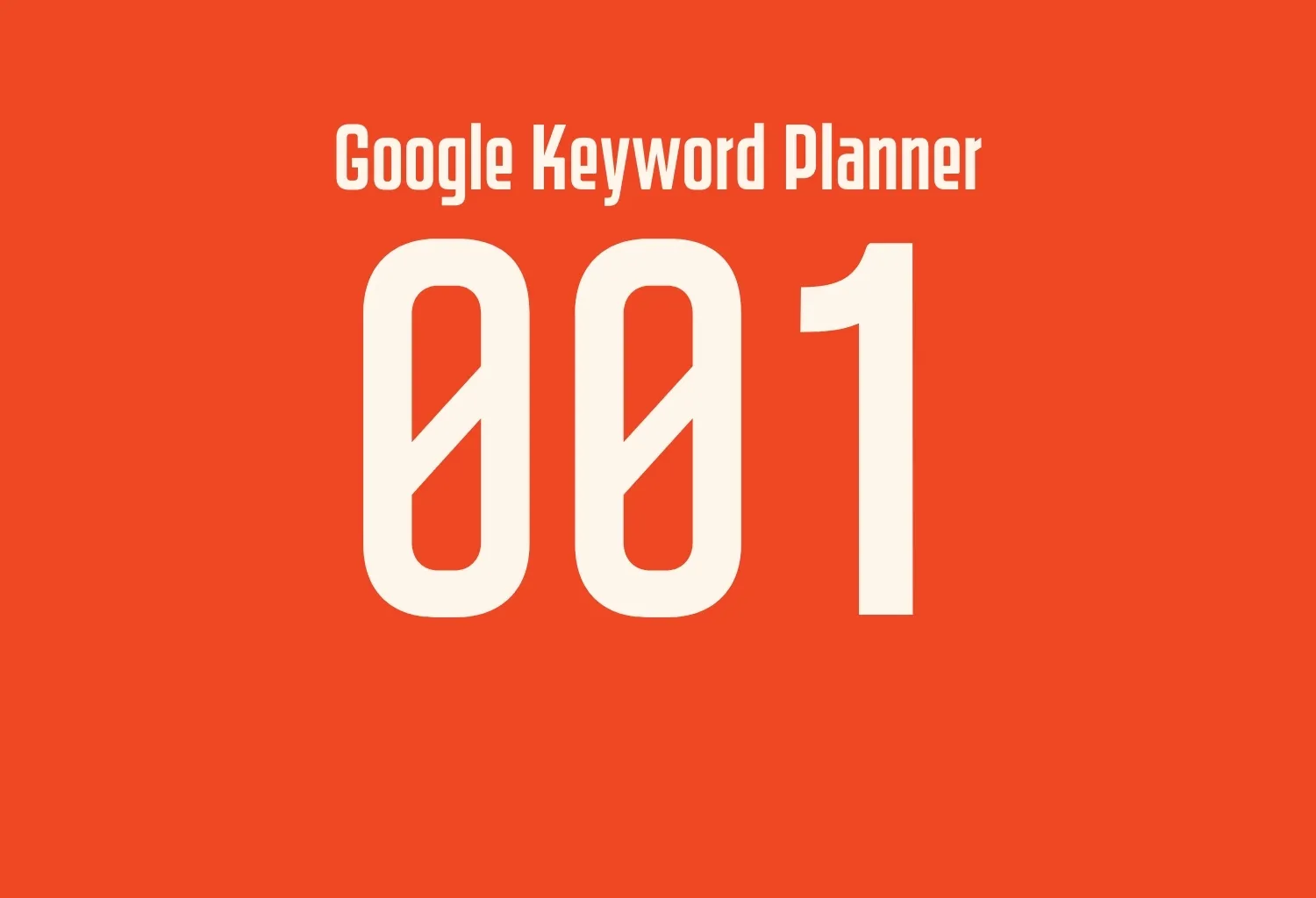 Google Keyword Planner הבסיס שחובה להכיר
